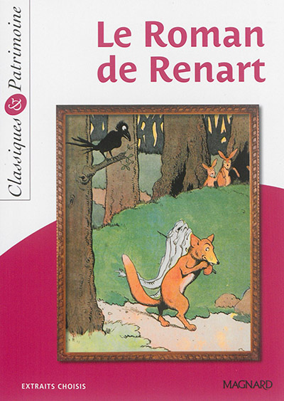 Le Roman de Renart : extraits choisis