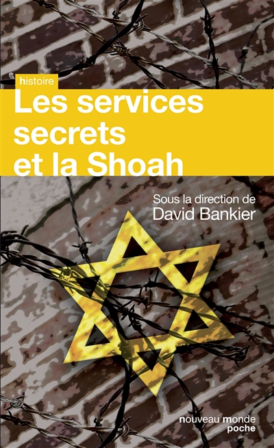 Les services secrets et la Shoah : actes du colloque tenu au Graduate center de l'Université de la ville de New York
