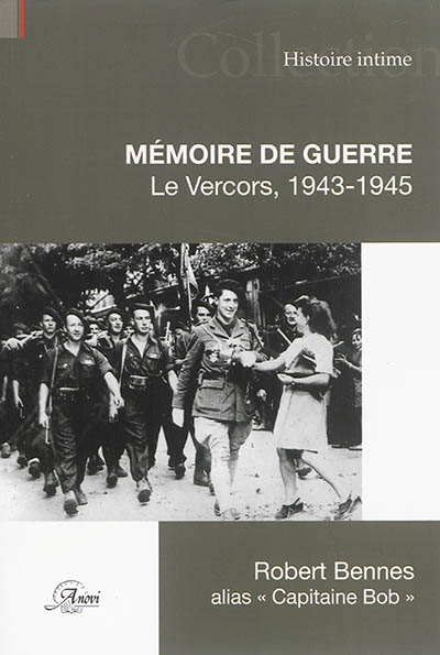 Mémoire de guerre : le Vercors, 1943-1945
