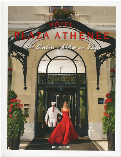 Hôtel Plaza Athénée : the couture address in Paris