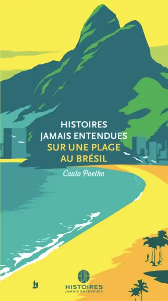 Histoires jamais entendues sur une plage au Brésil