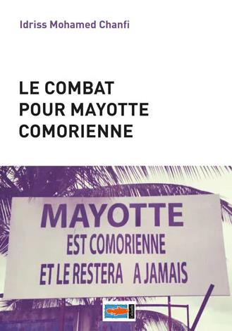 Le combat pour Mayotte comorienne