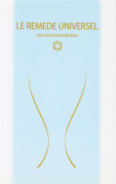 LE REMEDE UNIVERSEL