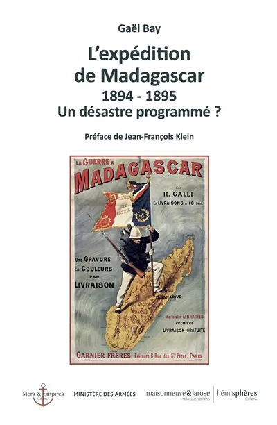 L'expédition de Madagascar : un désastre programmé ? 1894-1895
