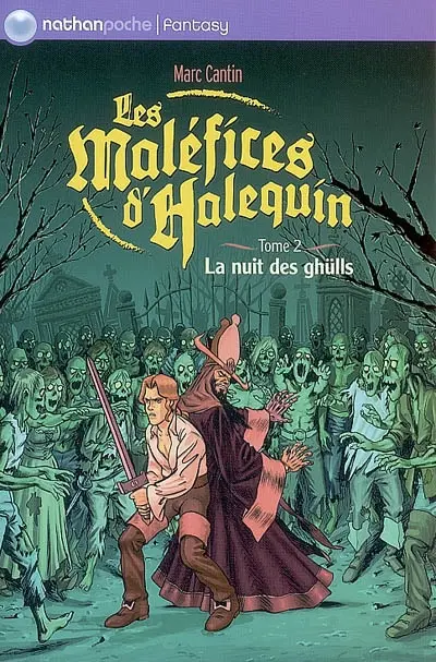 Les maléfices d'Halequin. Vol. 2. La nuit des ghülls