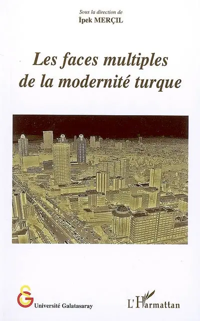 Les faces multiples de la modernité turque