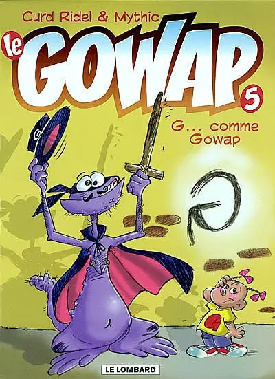 Le Gowap. Vol. 5. G comme Gowap