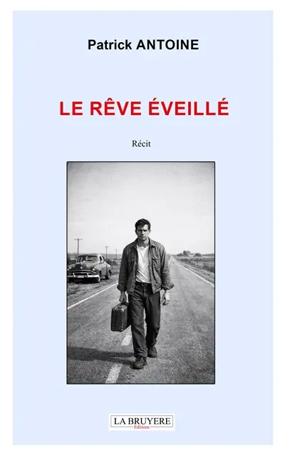 Le rêve éveillé