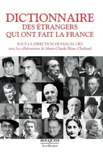 Dictionnaire des étrangers qui ont fait la France