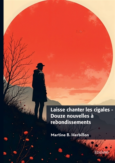 Laisse chanter les cigales...
