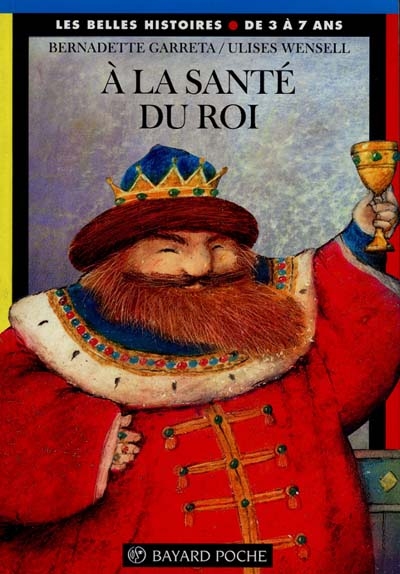 À la santé du roi