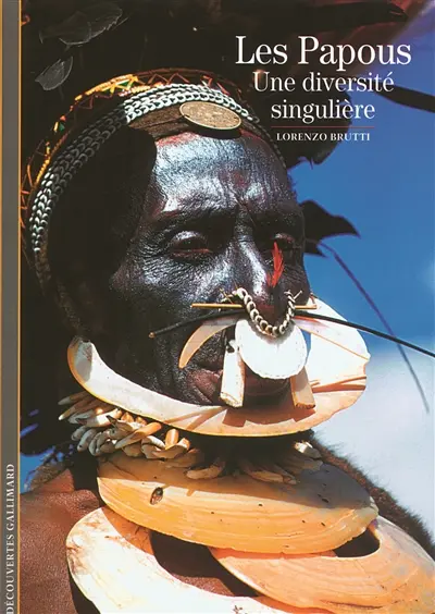 Les Papous : une diversité singulière
