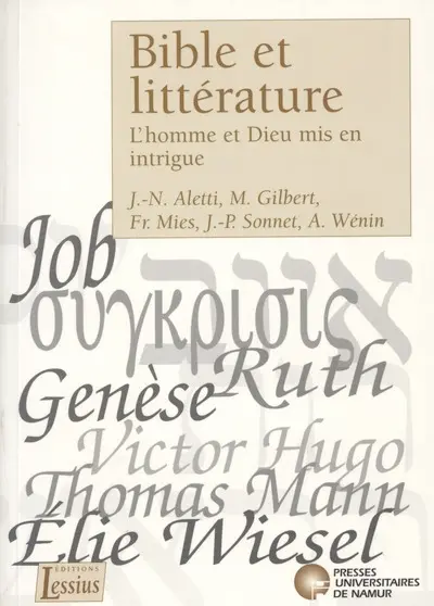 Bible et littérature : l'homme et Dieu mis en intrigue