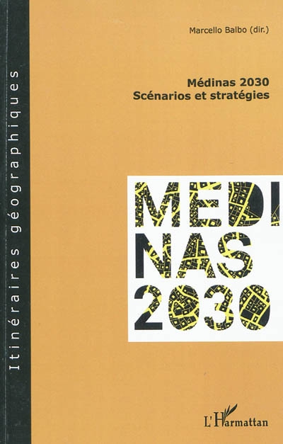 Médinas 2030 : scénarios et stratégies