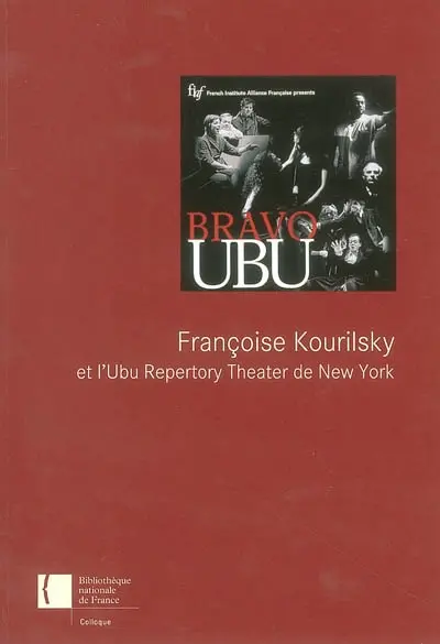 Françoise Kourilsky et l'Ubu repertory theater de New York