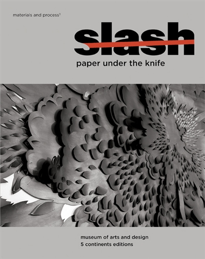 Slash : paper under the knife