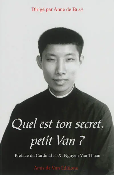 Quel est ton secret, petit Van ?