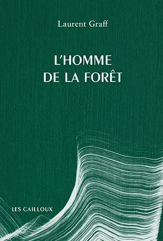 L'homme de la forêt