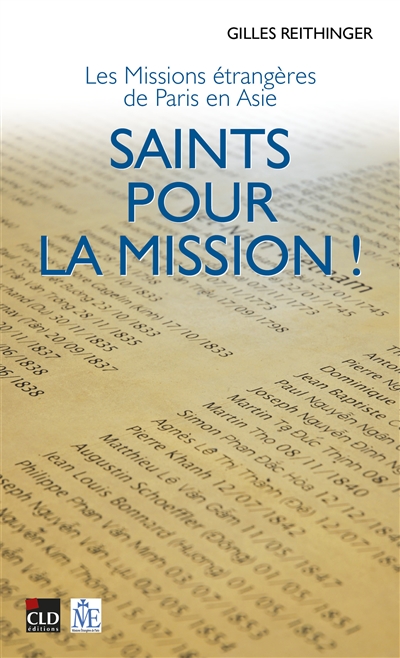 Saints pour la mission ! : les Missions étrangères de Paris en Asie