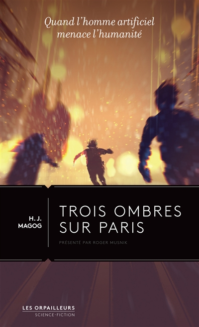 Trois ombres sur Paris