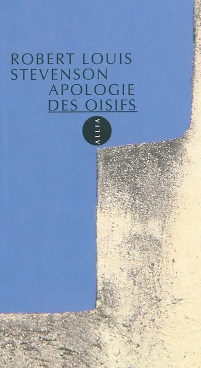 Une apologie des oisifs. Causeries et causeurs