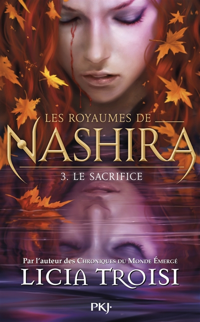 Les royaumes de Nashira. Vol. 3. Le sacrifice
