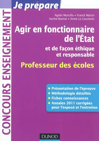 Agir en fonctionnaire de l'Etat et de façon éthique et responsable : professeur des écoles