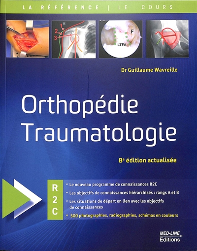 Orthopédie, traumatologie : R2C