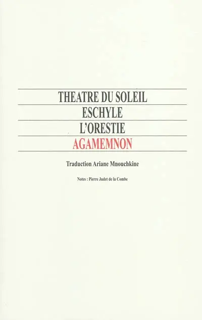 L'Orestie. Agamemnon