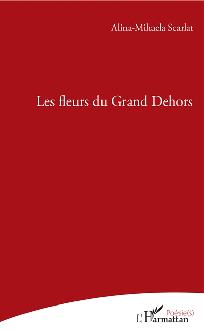 Les fleurs du grand dehors