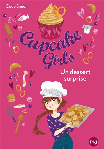Cupcake girls. Vol. 29. Un dessert surprise