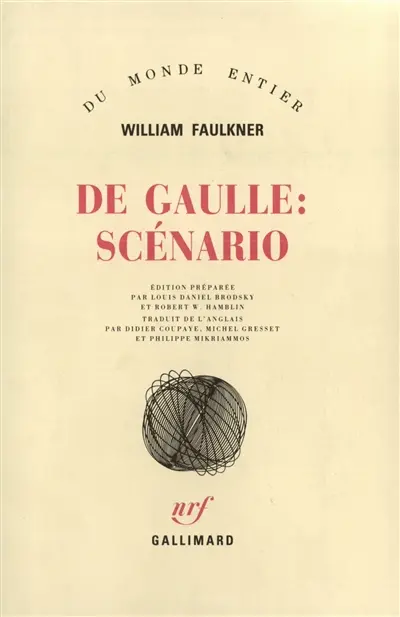 De Gaulle : un scénario