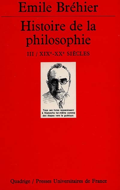Histoire de la philosophie. Vol. 3. Dix-neuvième et vingtième siècles