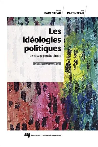 Les idéologies politiques : le clivage gauche-droite