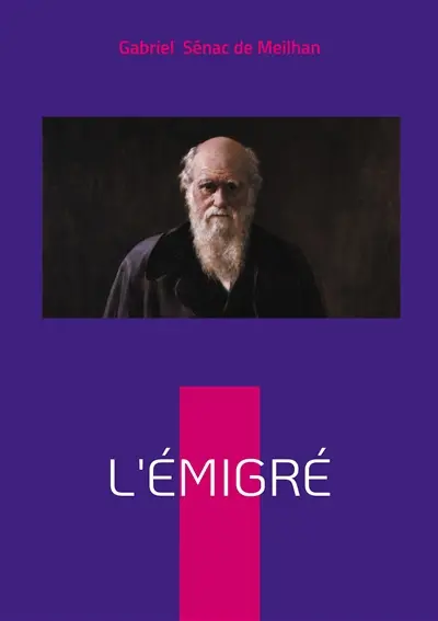 L'Emigré : Chronique romanesque de l'aristocratie en exil : un regard inédit sur l'Europe bouleversée par la Révolution française