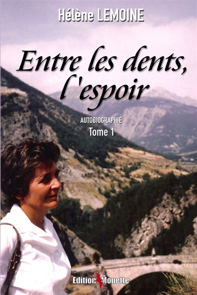 Entre les dents, l'espoir