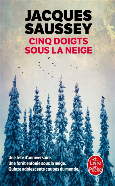 Cinq doigts sous la neige :...