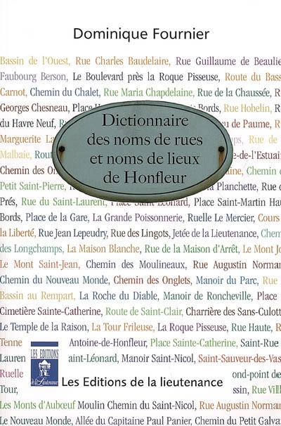 Dictionnaire des noms de rues et noms de lieux de Honfleur