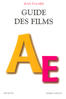 Guide des films. Vol. 1. A-E