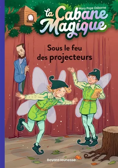 La cabane magique. Vol. 20. Sous le feu des projecteurs