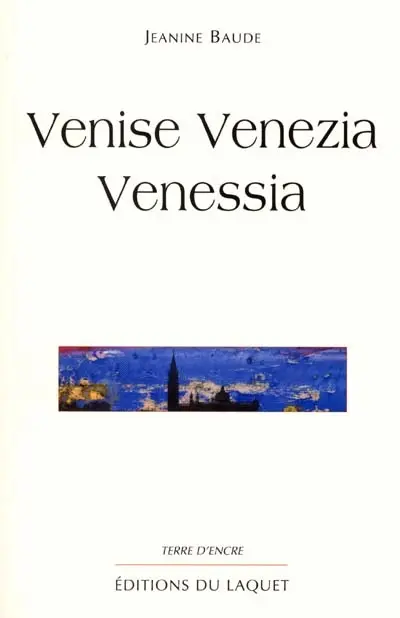 Venise Venezia Venessia