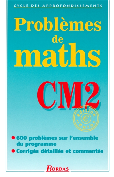Problèmes de maths, CM2 : cycle des approfondissements