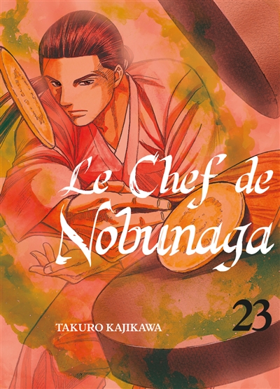 Le chef de Nobunaga. Vol. 23
