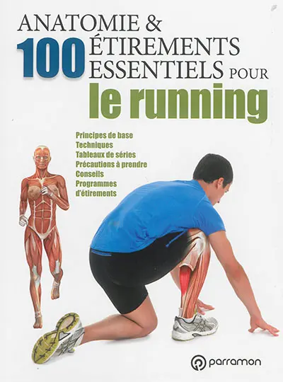 Anatomie & 100 étirements essentiels pour le running