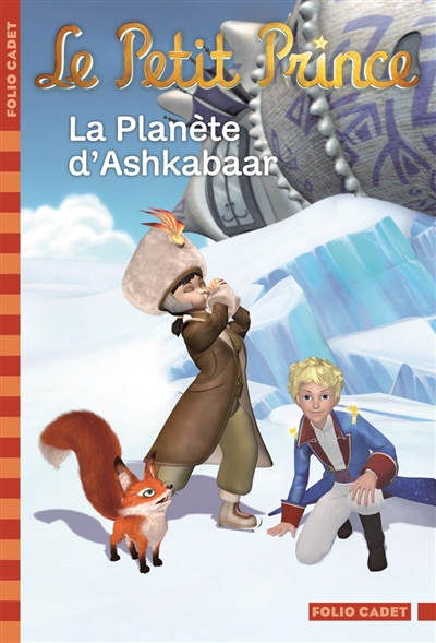 Le Petit Prince. Vol. 14. La planète d'Ashkabaar