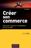Créer son commerce : clés pour assurer la faisabilité de son projet