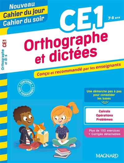 Orthographe et dictées CE1, 7-8 ans
