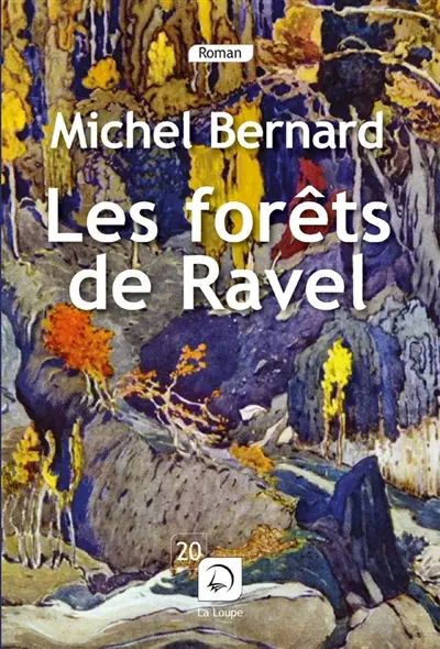 Les forêts de Ravel