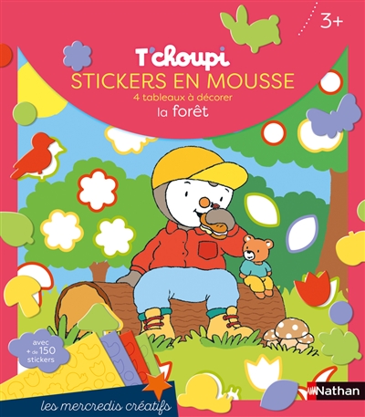 t'choupi : stickers en mousse, 4 tableaux à décorer : la forêt