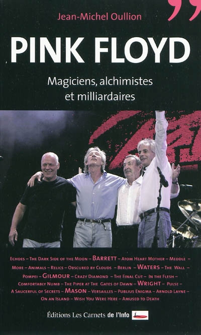 Pink Floyd : magiciens, alchimistes et milliardaires